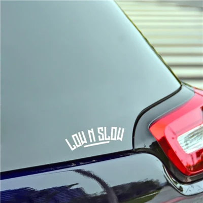 Adesivo per finestrino auto Low Slow N' Loud
